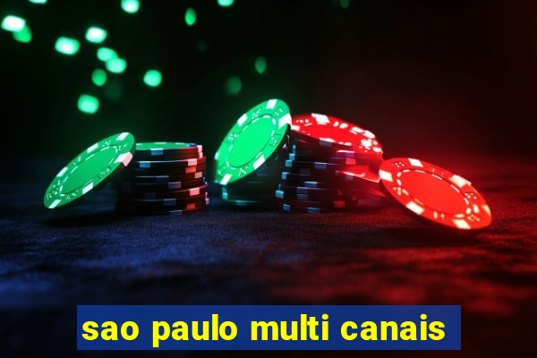 sao paulo multi canais